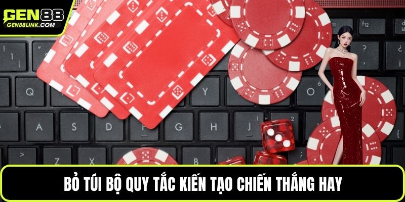 Bỏ túi bộ quy tắc kiến tạo chiến thắng hay