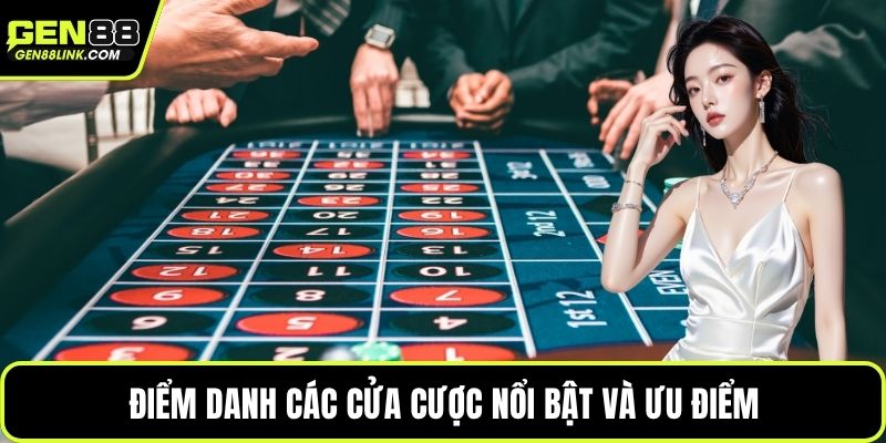 Điểm danh các cửa cược nổi bật và ưu điểm