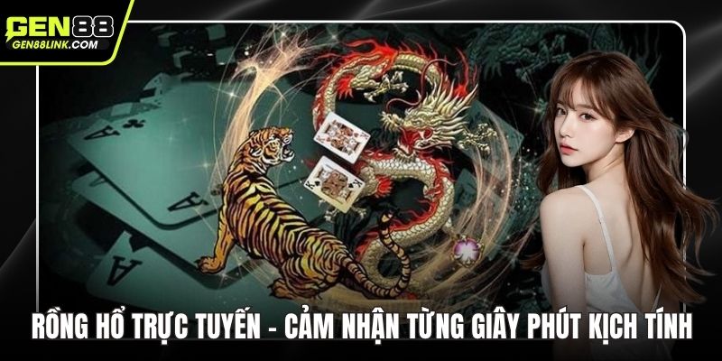 Rồng Hổ Trực Tuyến